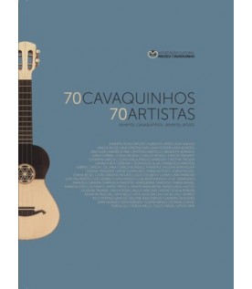 70 Cavaquinhos, 70 Artistas